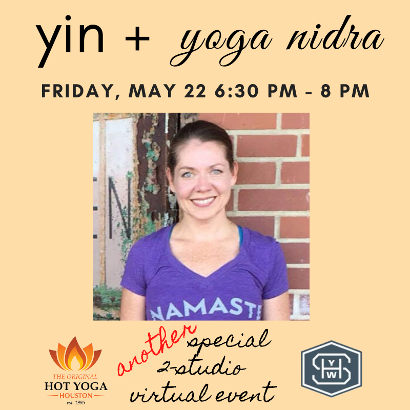 Another Special 2-Studio Virtual Yin + Yoga Nidra on Friday, May 22 ...