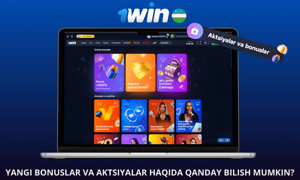 Barcha aktsiyalardan xabardor bo’lish uchun 1win ning Aktsiyalar va bonuslar bo’limiga tashrif buyuring