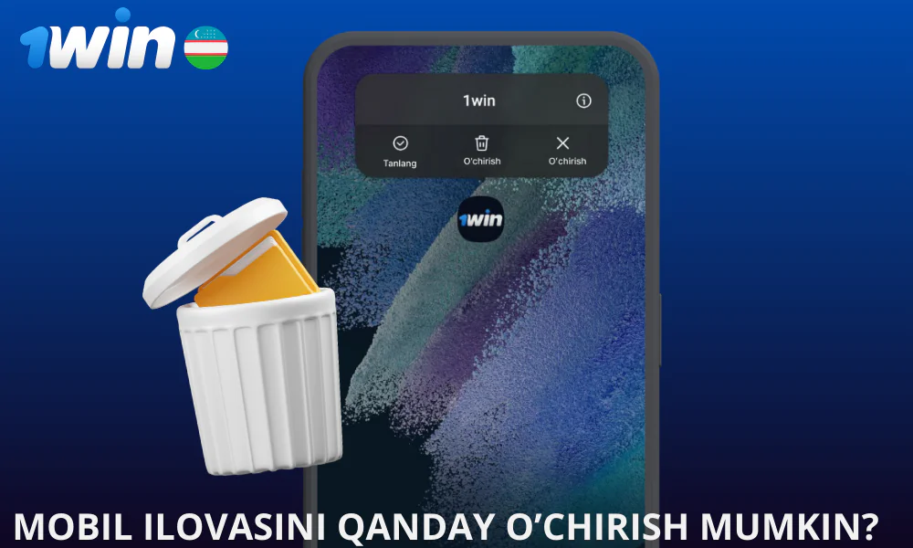 1win ilovasini o’chirish bo’yicha ko’rsatmalar